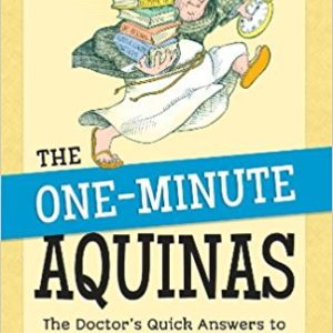 One Minute Aquinas