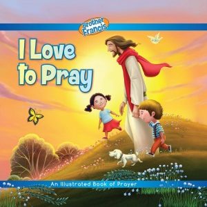 I Love to Pray