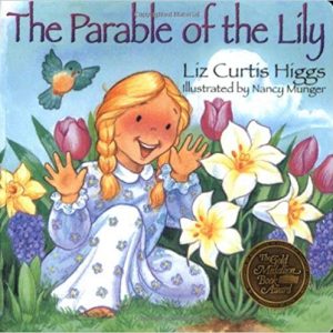 The Parable of the Lily