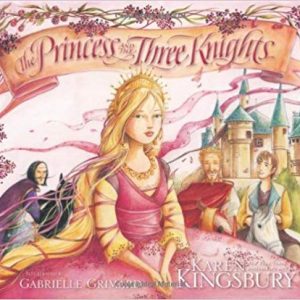 The Princess and The Three Knights