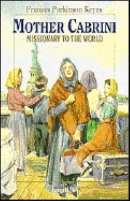 Mother Cabrini Missionary to the World
