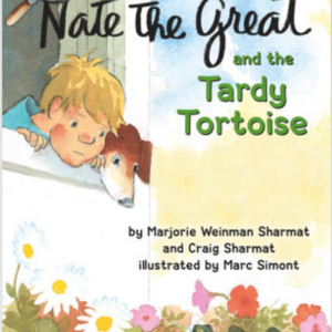 Nate The Great and the Tardy Tortoise