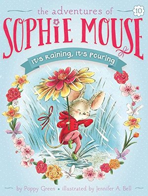 The Adventures of Sophie Mouse – It’s Raining, It’s Pouring