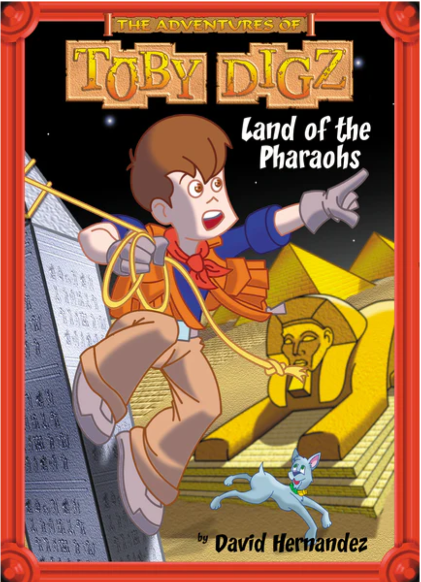 The Adventures of Tobi Digz Land of the Pharaohs