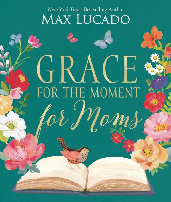 Grace for the Moment for Moms 50 devotions
