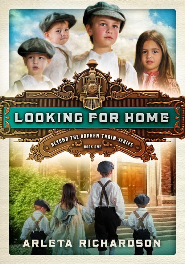 Looking for Home Beyond the Orphan Train Series