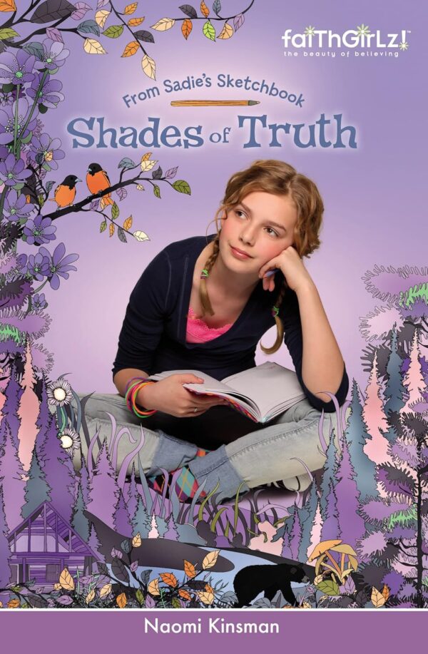 Shades of Truth from Sadie’s Sketchbook – FaithGirlz!