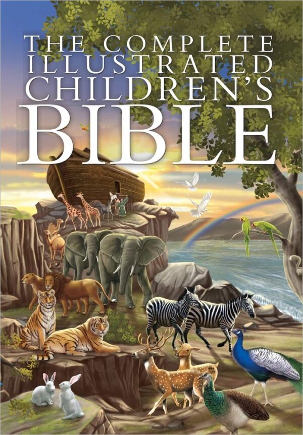 The Complete Illustrated Children’s Bible (Complete Illustrated Children’s Bible Library)