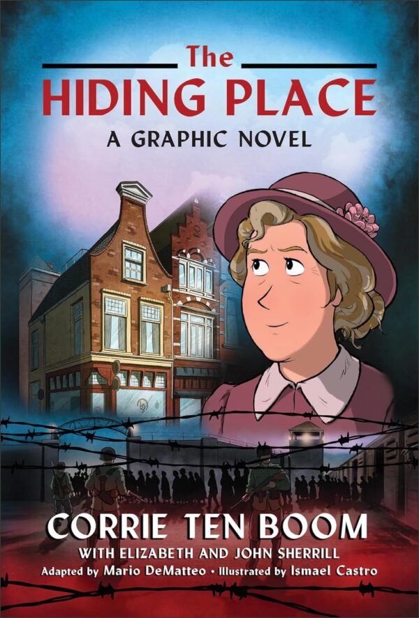 The Hiding Place A Graphic Novel