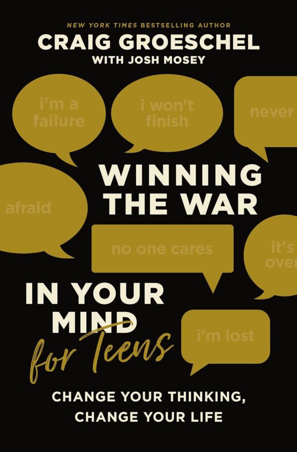 Winning the War In Your Mind for Teens