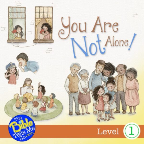 You Are Not Alone