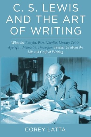 C. S. Lewis and the Art of Writing