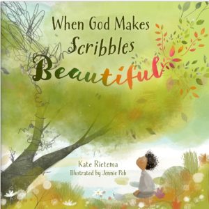 When God Makes Scribbles Beautiful